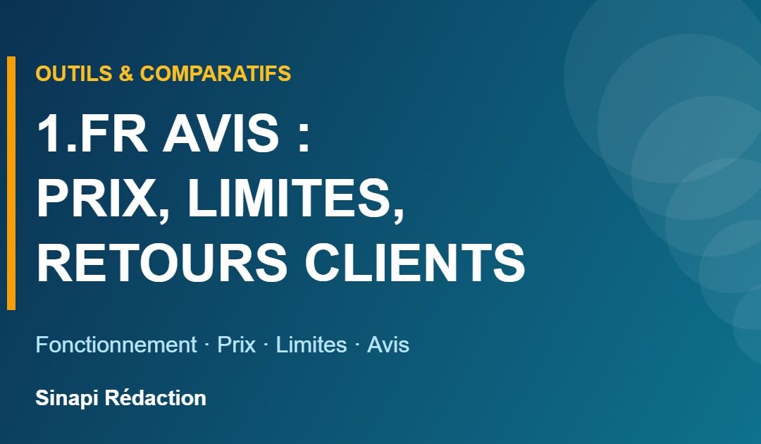 1.fr avis : prix, limites et retours d’utilisateurs