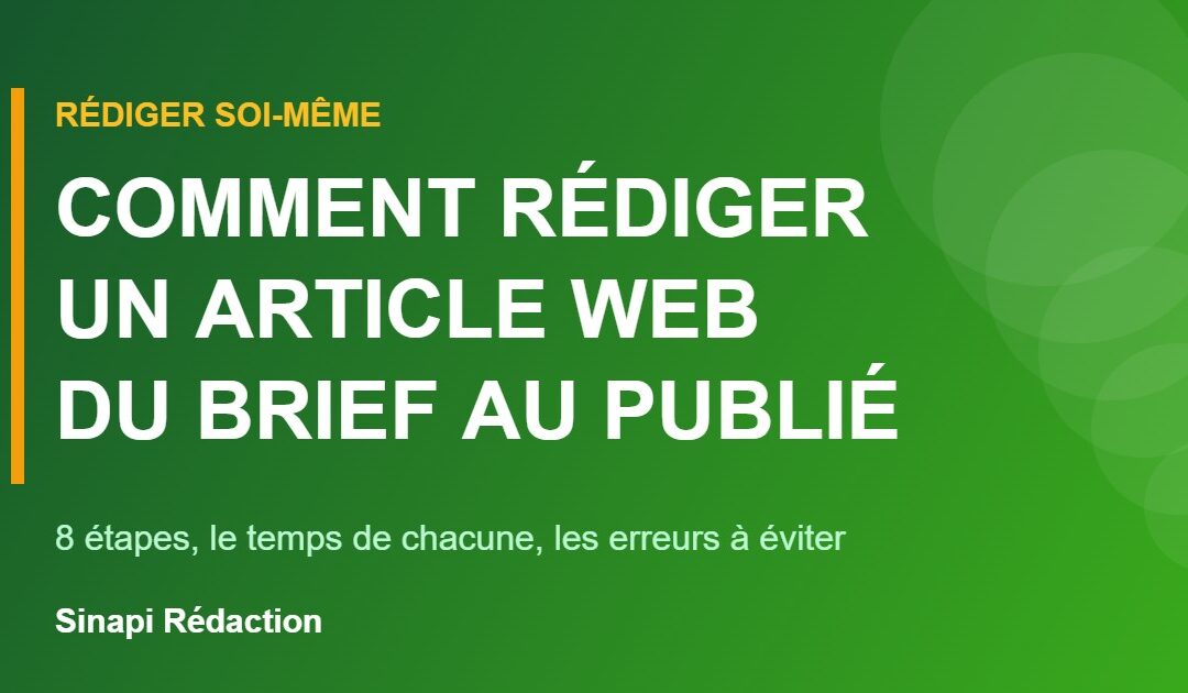 Comment rédiger un article web : du brief au publié