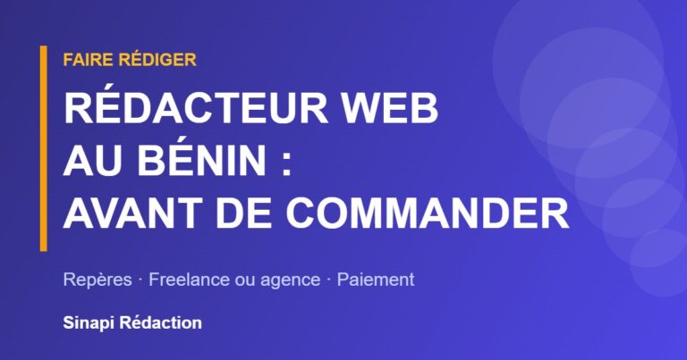 RÉDACTEUR WEB AU BÉNIN : AVANT DE COMMANDER