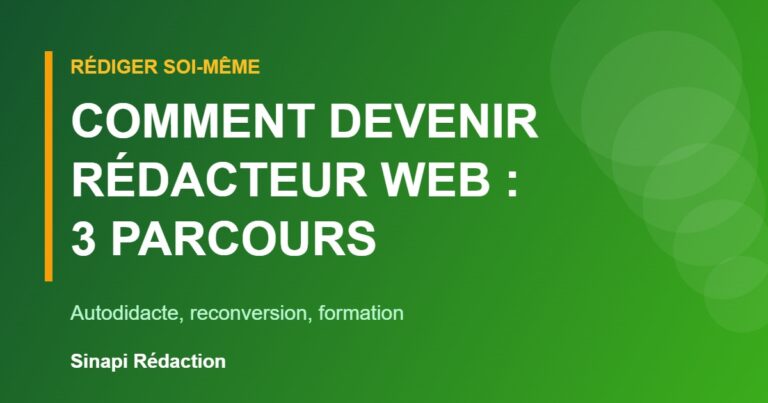 COMMENT DEVENIR RÉDACTEUR WEB : 3 PARCOURS
